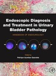 Endoscopic Diagnosis and Treatment in Urinary Bladder Pathology