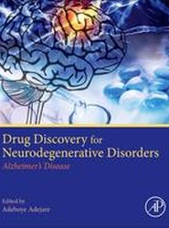 Drug Discovery Approaches for the Treatment of Neurodegenerative Disorders