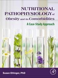 Nutritional Pathophysiology of Obesity and its Comorbidities