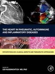 The Heart in Rheumatic, Autoimmune and Inflammatory Diseases