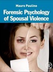 Forensic Psychology of Spousal Violence