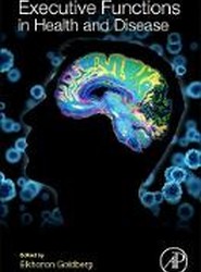 Executive Functions in Health and Disease