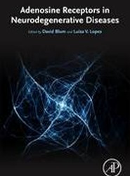 Adenosine Receptors in Neurodegenerative Diseases