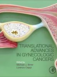Translational Advances in Gynecologic Cancers