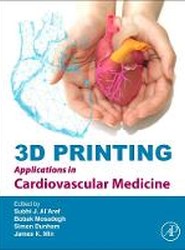 3D Printing Applications in Cardiovascular Medicine
