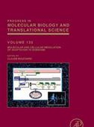 Molecular and Cellular Regulation of Adaptation to Exercise: Volume 135
