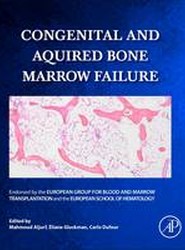 Congenital and Acquired Bone Marrow Failure