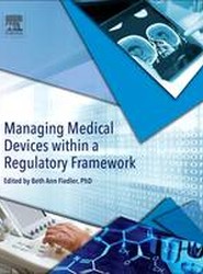 Managing Medical Devices within a Regulatory Framework