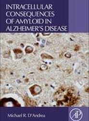 Intracellular Consequences of Amyloid in Alzheimer's Disease