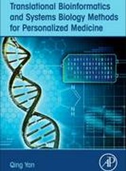 Translational Bioinformatics and Systems Biology Methods for Personalized Medicine