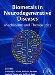 Biometals in Neurodegenerative Diseases