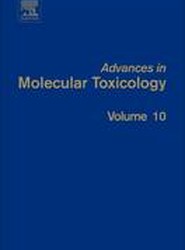 Advances in Molecular Toxicology: Volume 10