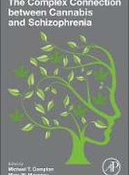 The Complex Connection between Cannabis and Schizophrenia