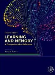 Learning and Memory: A Comprehensive Reference