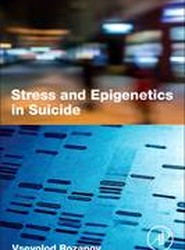 Stress and Epigenetics in Suicide