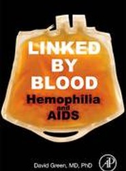 Linked by Blood: Hemophilia and AIDS