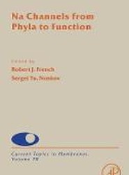 Na Channels from Phyla to Function: Volume 78