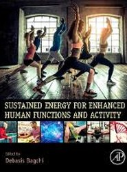 Sustained Energy for Enhanced Human Functions and Activity