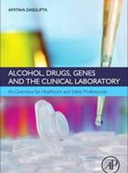 Alcohol, Drugs, Genes and the Clinical Laboratory