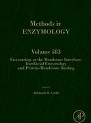Enzymology at the Membrane Interface: Interfacial Enzymology and Protein-Membrane Binding: Volume 583