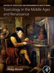 Toxicology in the Middle Ages and Renaissance
