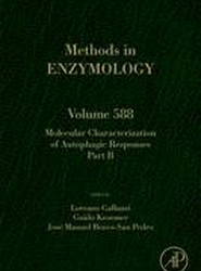 Molecular Characterization of Autophagic Responses Part B: Volume 588