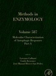 Molecular Characterization of Autophagic Responses Part A: Volume 587