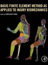 Basic Finite Element Method as Applied to Injury Biomechanics