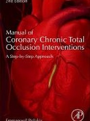Manual of Chronic Total Occlusion Interventions