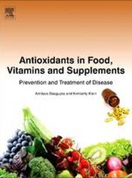 Antioxidants in Food, Vitamins and Supplements