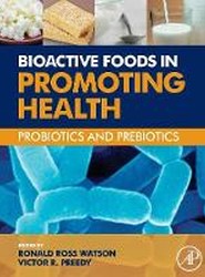 Bioactive Foods in Promoting Health