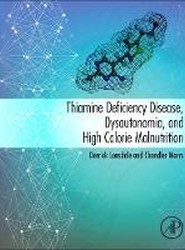 Thiamine Deficiency Disease, Dysautonomia, and High Calorie Malnutrition
