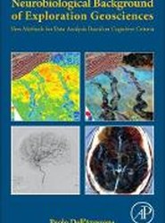 Neurobiological Background of Exploration Geosciences