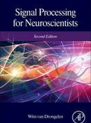 Signal Processing for Neuroscientists