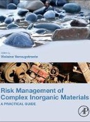 Risk Management of Complex Inorganic Materials