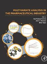 Multivariate Analysis in the Pharmaceutical Industry