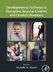 Developmental Pathways to Disruptive, Impulse-Control, and Conduct Disorders