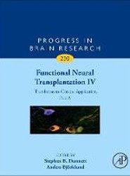 Functional Neural Transplantation IV: Volume 230