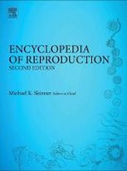 Encyclopedia of Reproduction