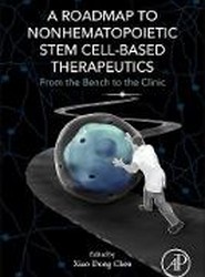 A Roadmap to Nonhematopoietic Stem Cell-Based Therapeutics