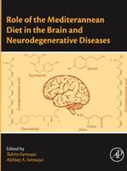 Role of the Mediterranean Diet in the Brain and Neurodegenerative Diseases