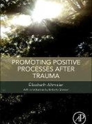 Promoting Positive Processes after Trauma