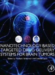Nanotechnology-Based Targeted Drug Delivery Systems for Brain Tumors