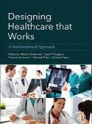 Designing Healthcare That Works