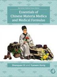 Essentials of Chinese Materia Medica and Medical Formulas