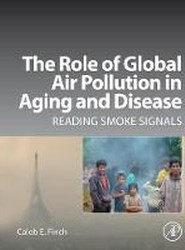 The Role of Global Air Pollution in Aging and Disease