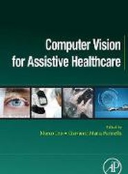 Computer Vision for Assistive Healthcare
