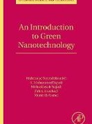 An Introduction to Green Nanotechnology: Volume 28
