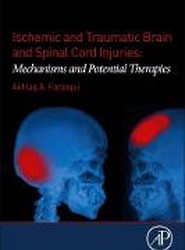 Ischemic and Traumatic Brain and Spinal Cord Injuries