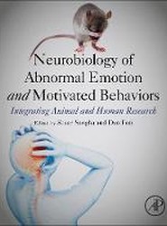 Neurobiology of Abnormal Emotion and Motivated Behaviors